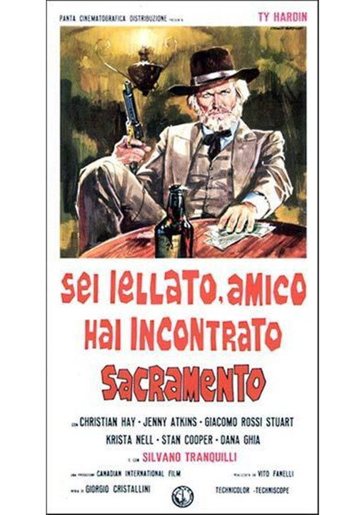 Póster de Sei iellato amico, hai incontrato Sacramento