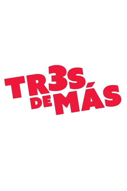 Póster de Tres de más