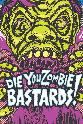 Póster de Die You Zombie Bastards!