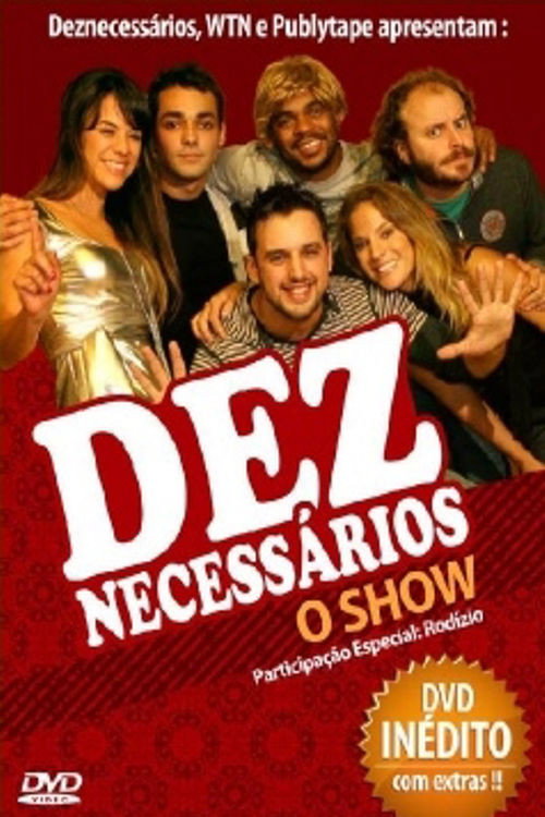 Póster de Deznecessários: O Show