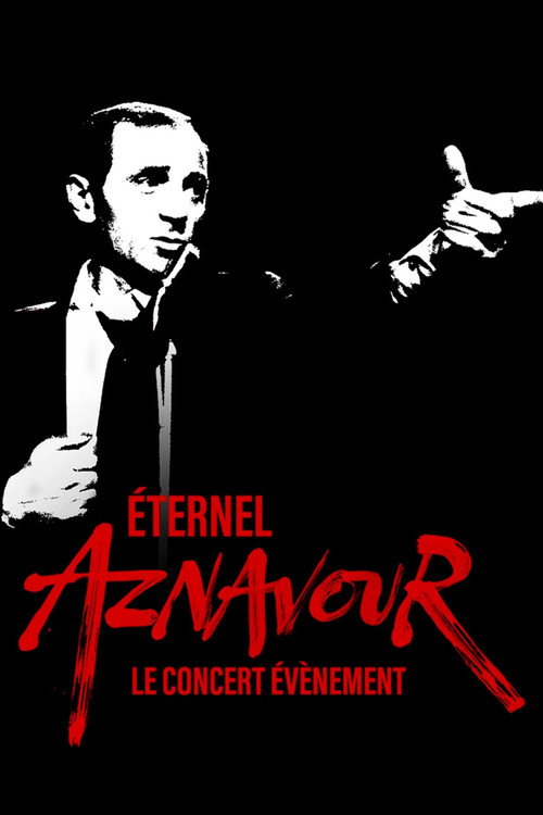 Póster de Éternel Aznavour : le concert événement