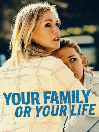 Póster de Your Family or Your Life