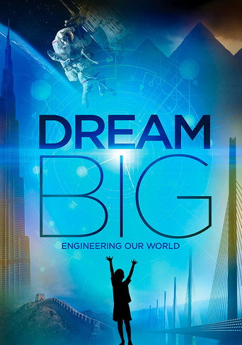 Póster de Dream Big: Creando nuestro mundo