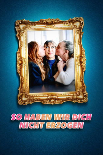 Póster de So haben wir dich nicht erzogen