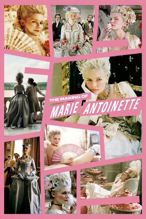Póster de The Making of Marie Antoinette