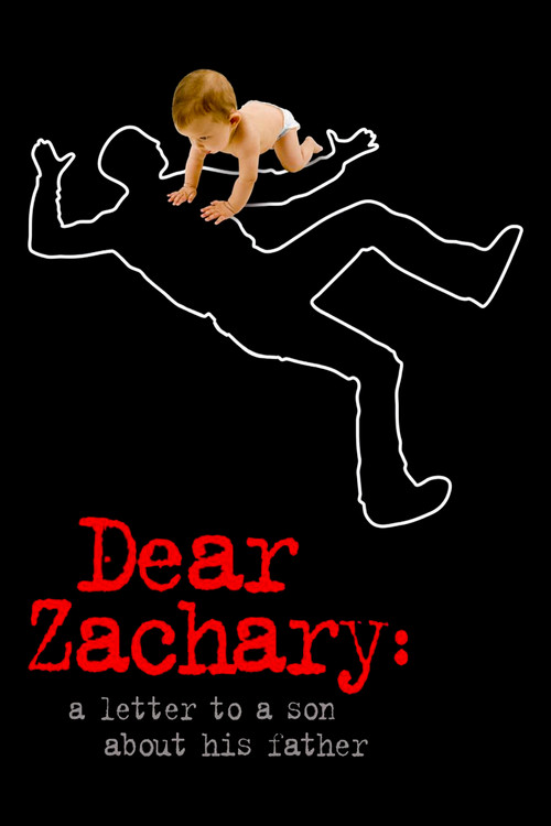 Póster de Dear Zachary: A Letter to a Son About His Father