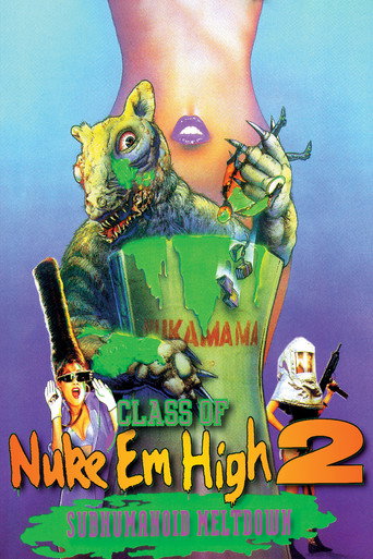 Póster de Class of Nuke 'Em High 2: Subhumanoid Meltdown