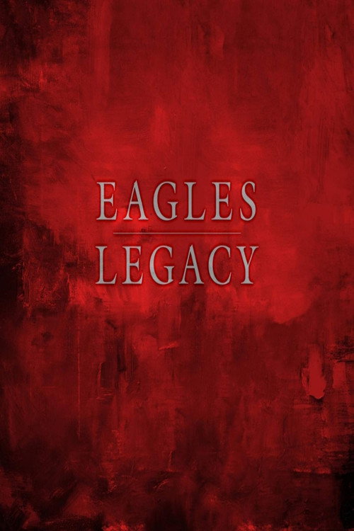 Póster de Eagles - Legacy
