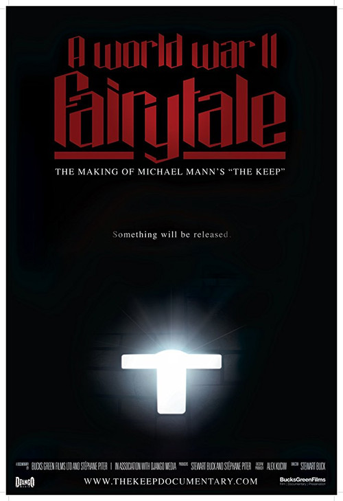 Póster de A World War II Fairy Tale: The Making of Michael Mann's 'The Keep'