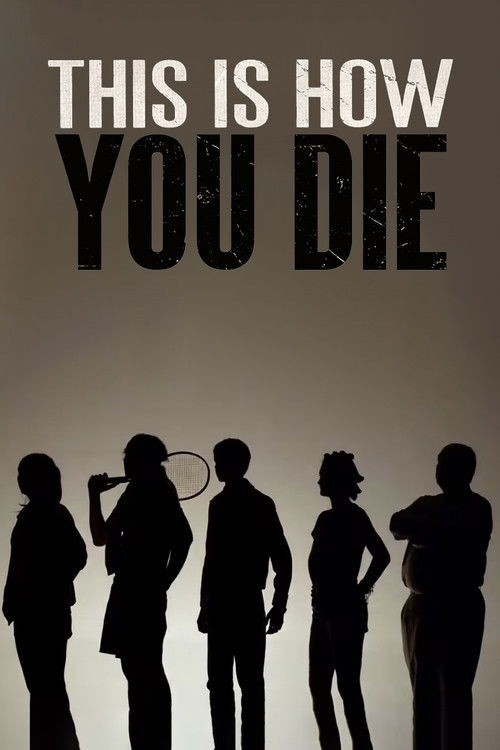 Póster de This Is How You Die