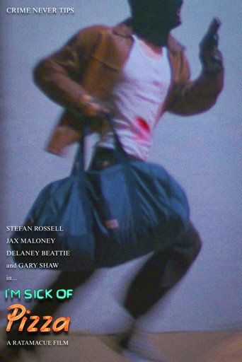 Póster de I'm Sick of Pizza