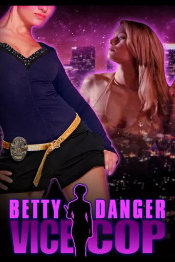 Póster de Betty Danger: Vice Cop
