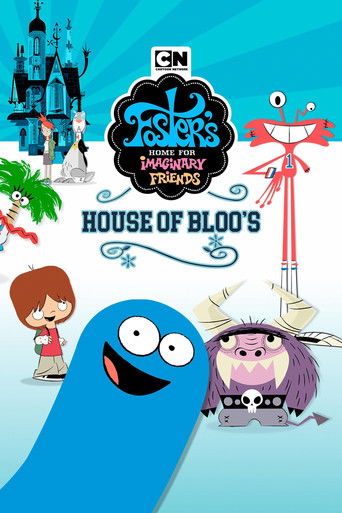 Póster de Foster's Home For Imaginary Friends: House of Bloo's