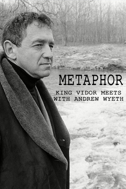 Póster de Metaphor: King Vidor Meets with Andrew Wyeth