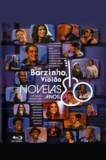 Póster de Um Barzinho, Um Violão: Novelas Anos 80