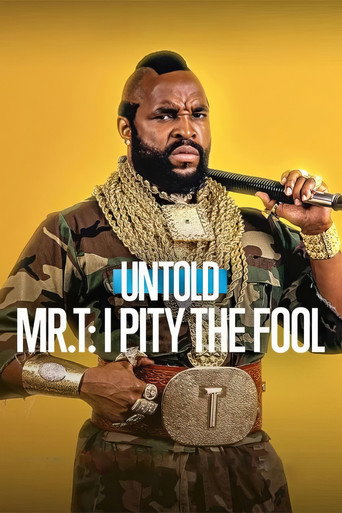 Póster de Untold Mr. T: I Pity the Fool