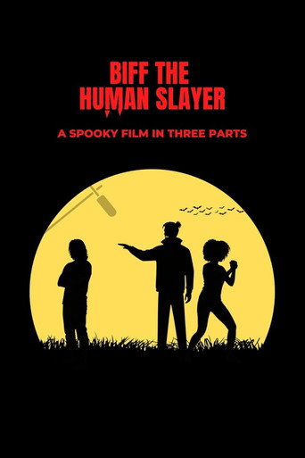 Póster de Biff the Human Slayer