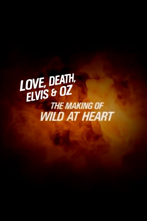 Póster de Love, Death, Elvis & Oz: The Making of Wild at Heart