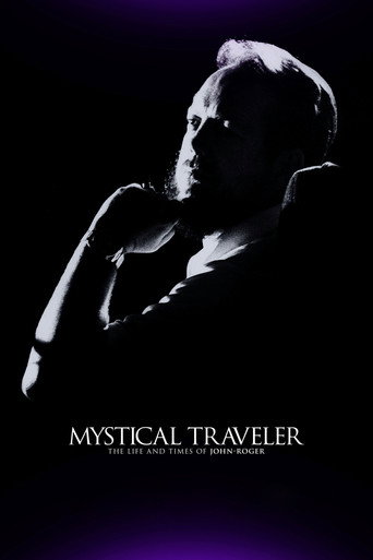 Póster de Mystical Traveler: The Life and Times of Dr. John-Roger