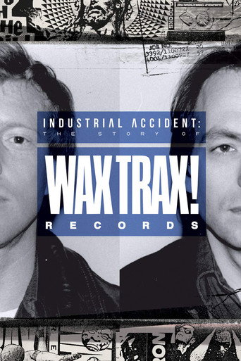 Póster de Industrial Accident: The Story of Wax Trax! Records