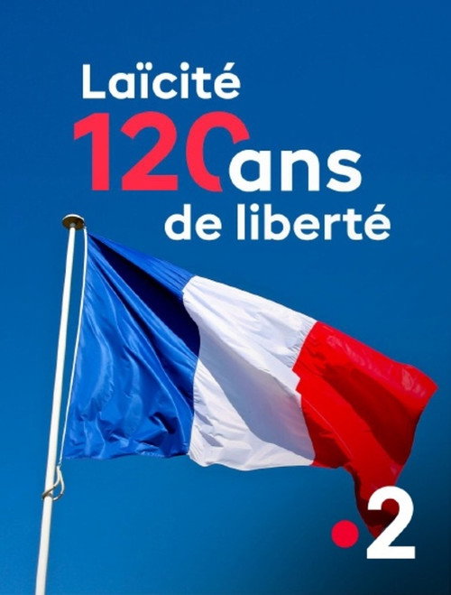 Póster de Laïcité, l'exception française - 120 ans, et maintenant ?