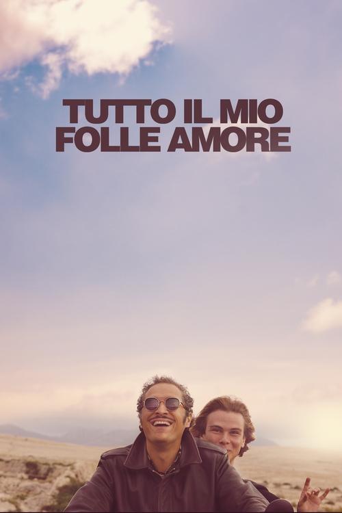 Póster de Tutto il mio folle amore