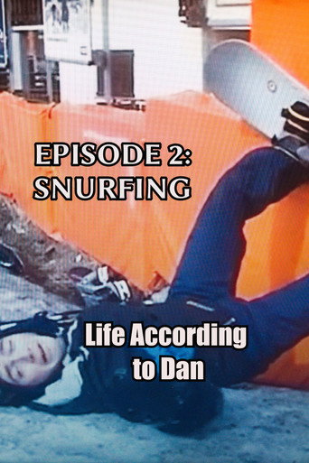 Póster de Life According to Dan - Episode 2: Snurfing