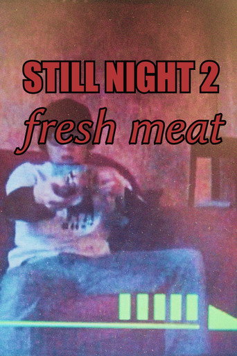 Póster de Still Night 2: Fresh Meat