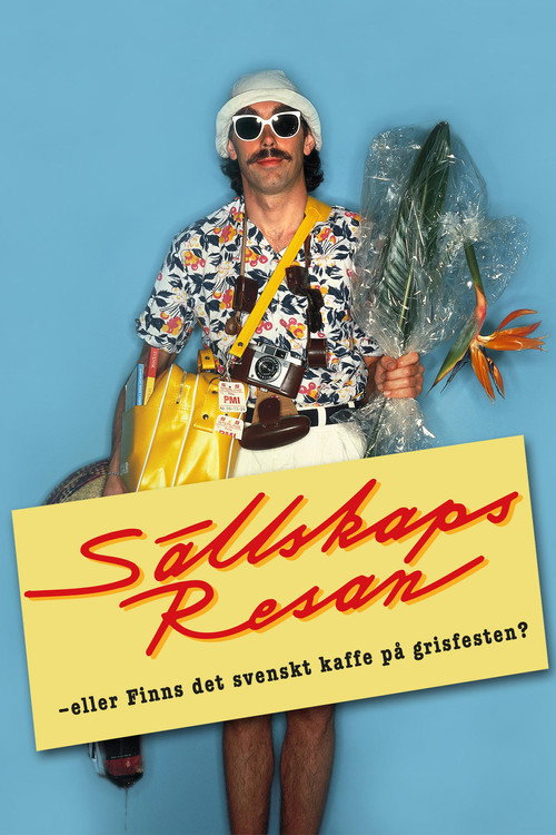Póster de Sällskapsresan eller Finns det svenskt kaffe på grisfesten