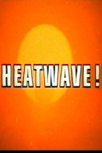 Póster de Heatwave!