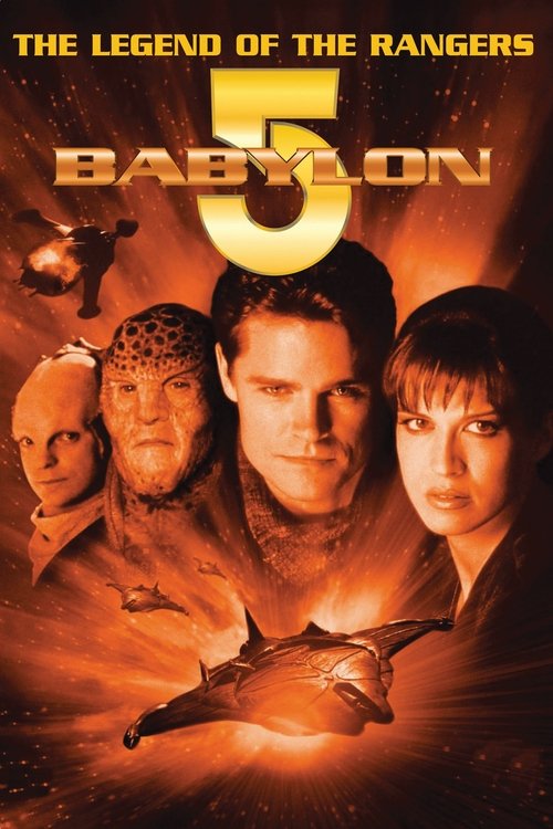 Póster de Babylon 5: The Legend of the Rangers - To Live and Die in Starlight