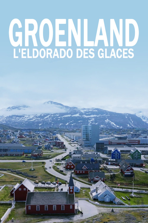 Póster de Groenland, L'Eldorado des glaces