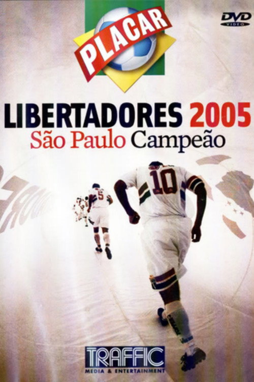 Póster de Libertadores 2005: São Paulo Campeão
