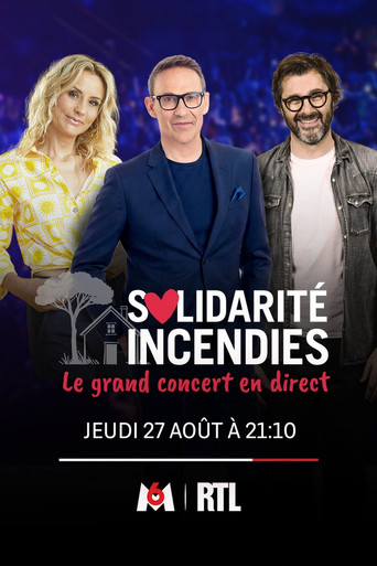 Póster de Solidarité Incendies - Le Grand Concert en direct