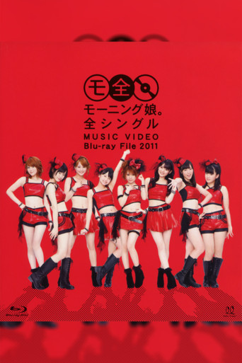Póster de Morning Musume. Zen Single MUSIC VIDEO Blu-ray File 2011