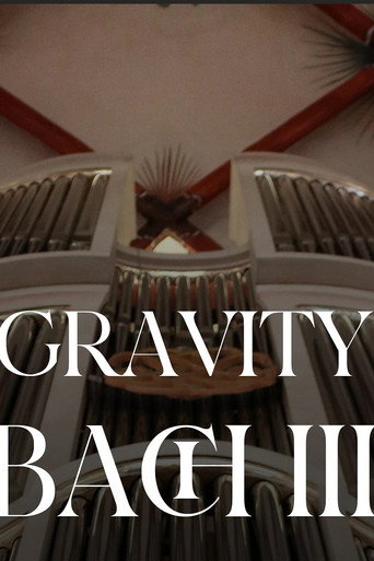 Póster de Gravity Bach Complete performance of works for organ - Vol. 3