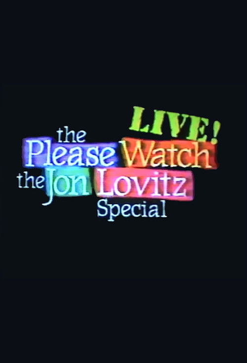 Póster de The Please Watch the Jon Lovitz Special, Live!