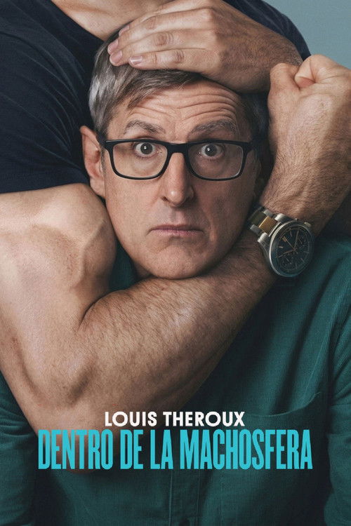 Póster de Louis Theroux: Dentro de la machosfera