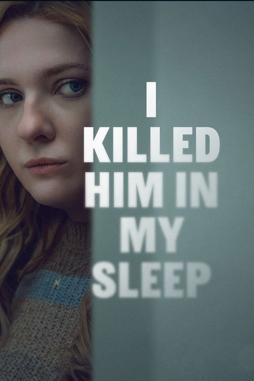Póster de I Killed Him in My Sleep