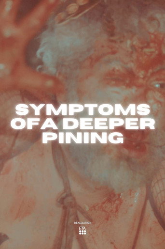 Póster de Symptoms of a Deeper Pining