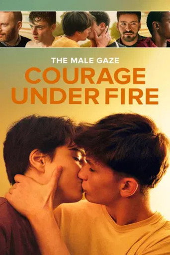 Póster de The Male Gaze: Courage Under Fire