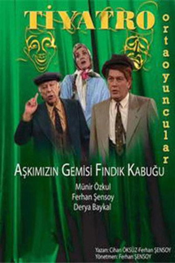 Póster de Aşkımızın Gemisi Fındık Kabuğu