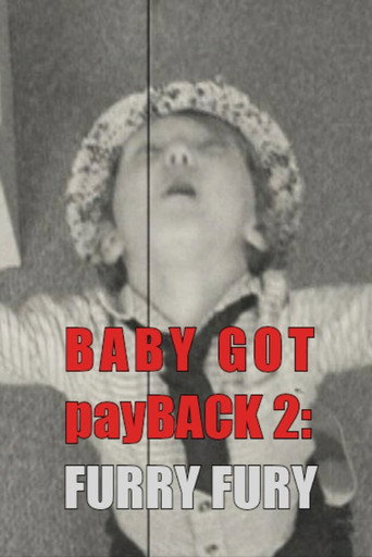 Póster de Baby Got payBack 2: Furry Fury