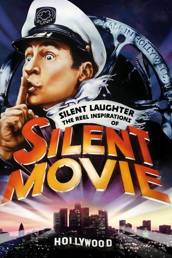 Póster de Silent Laughter: The Reel Inspirations of 'Silent Movie'