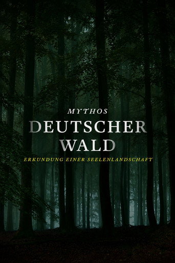 Póster de MYTHOS DEUTSCHER WALD: Erkundung einer Seelenlandschaft