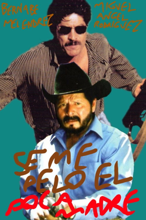 Póster de Se Me Pelo El Poca Madre