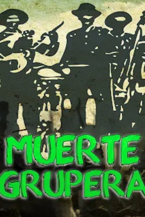Póster de Muerte Grupera de la Sierra