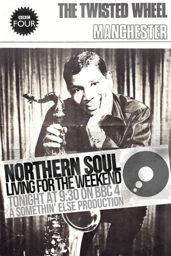 Póster de Northern Soul: Living for the Weekend