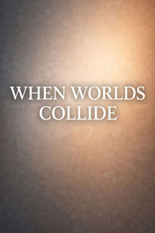 Póster de When Worlds Collide