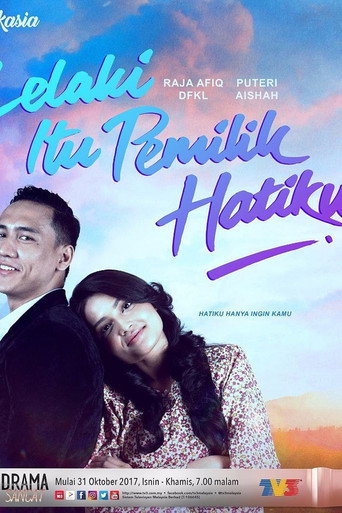 Póster de Lelaki Itu Pemilik Hatiku